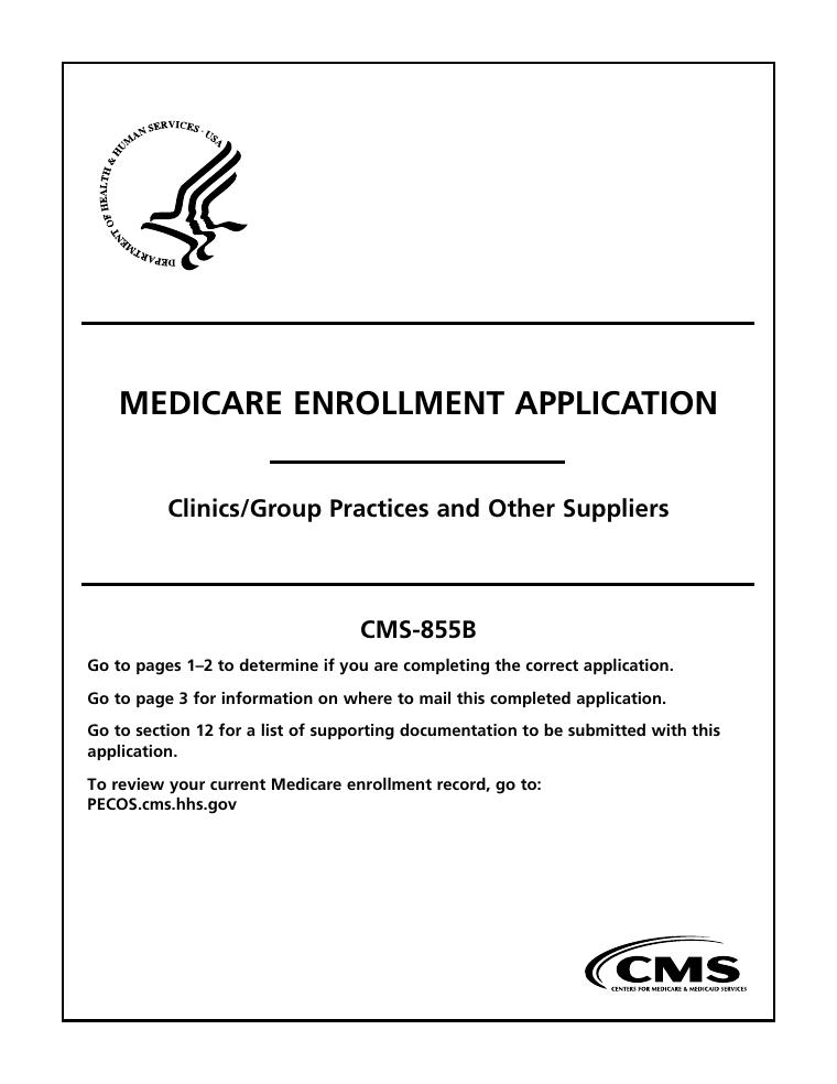 CMS-855B Medicare Enrollment Application for Clinics, Group Practices, and Other Suppliers document preview